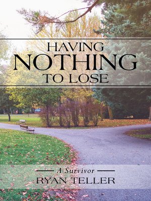 cover image of Having Nothing to Lose